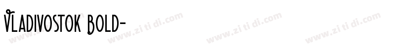 Vladivostok Bold字体转换